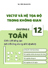Vectơ và hệ tọa độ trong không gian Toán 12 CTST – Trần Thanh Yên