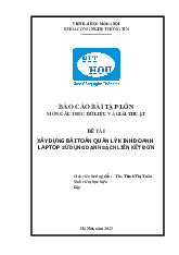 Báo cáo bài tập lớn Cấu trúc dữ liệu và giải thuật - Công nghệ thông tin | Đại học Mở Hà Nội