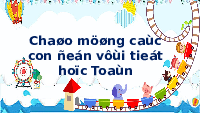 Giáo án điện tử Toán 1 Chân trời sáng tạo : Các số đến 40
