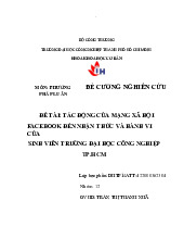 Đề tài Những tác động của mạng xã hội Facebook đến nhận thức và hành vi của sinh viên trường Đại học Công Nghiệp