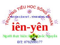 Giáo án điện tử Tiếng việt 1 bài 3 Chân trời sáng tạo: Học vấn: iên, yên