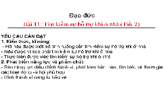 Giáo án điện tử Đạo đức 2 Bài 11 Kết nối tri thức: Tìm kiếm sự hỗ trợ khi ở nhà