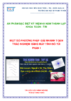 Một số phương pháp giải nhanh toán trắc nghiệm bằng máy tính bỏ túi – Nguyễn Vũ Thụ Nhân