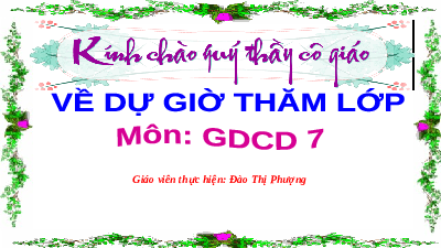 Giáo án điện tử GDCD 7 Bài 8 Cánh diều: Bạo lực học đường