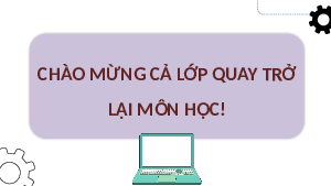 Giáo án điện tử Tin học 8 Bài 13 Kết nối tri thức: Biểu diễn dữ liệu (Tiết 2)