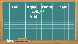 Giáo án điện tử Tiếng Việt 1 Tập 1 Bài 10 Kết nối tri thức: Ôn tập và kể chuyện
