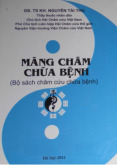 Mãng Châm Chữa Bệnh - GS Nguyễn Tài Thu