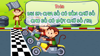 Chủ đề 10 - Bài 57: Chia số có bốn chữ số cho số có một chữ số (Tiết 3) | Bài giảng PowerPoint Toán 3 | Kết nối tri thức