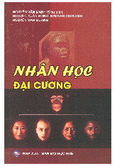 Nhân học đại cương NXB Đại học Huế - Tài liệu tổng hợp