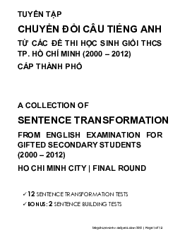 Tuyển tập chuyển đổi câu tiếng anh từ các đề thi học sinh giỏi THCS TP.Hồ Chí Minh 2000-2002 cấp thành phố (có đáp án)