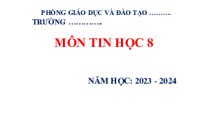 Chủ đề E1 Bài 6: Thực hành tổng hợp | Bài giảng PowerPoint Tin học 8 | Cánh diều