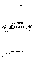 Giáo Trình Vật Liệu Xây Dựng (NXB Giáo Dục 2006 ) - Phùng Văn Lự - BSI Standards Publication | Trường Đại học Kiến trúc Hà Nội