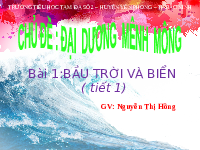 Giáo án điện tử Mĩ thuật 2 Bài 1 Cánh diều: Bầu trời và biển