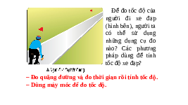 Giáo án điện tử Khoa học tự nhiên 7 bài 10 Chân trời sáng tạo : Đo tốc độ