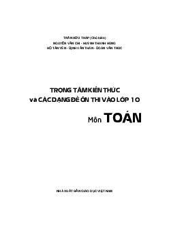 Trọng tâm kiến thức và các dạng đề ôn thi vào lớp 10 môn Toán