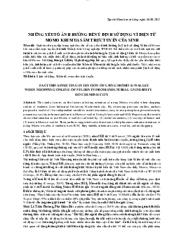Bài thảo luận: Nhân tó ảnh hưởng đến ý thức sử dụng ví momo khi mua sắm trực tuyến của sinh viên