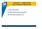 Bài giảng Chương 7. Kiểm định giả thuyết - Chủ Nghĩa Xã hội khoa học | Đại học Tôn Đức Thắng
